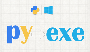 详解将Python程序(.py)转换为Windows可执行文件(.exe)